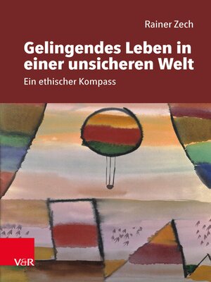 cover image of Gelingendes Leben in einer unsicheren Welt